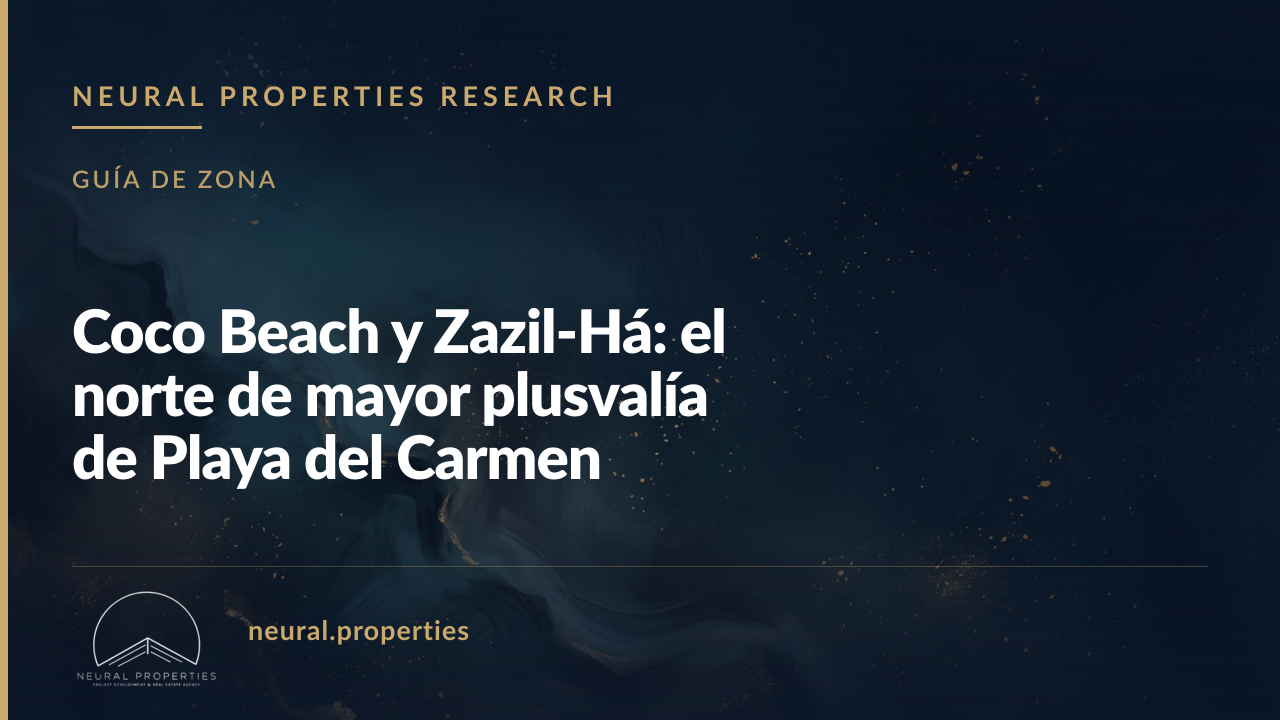 Coco Beach y Zazil-Há: el norte de mayor plusvalía de Playa del Carmen