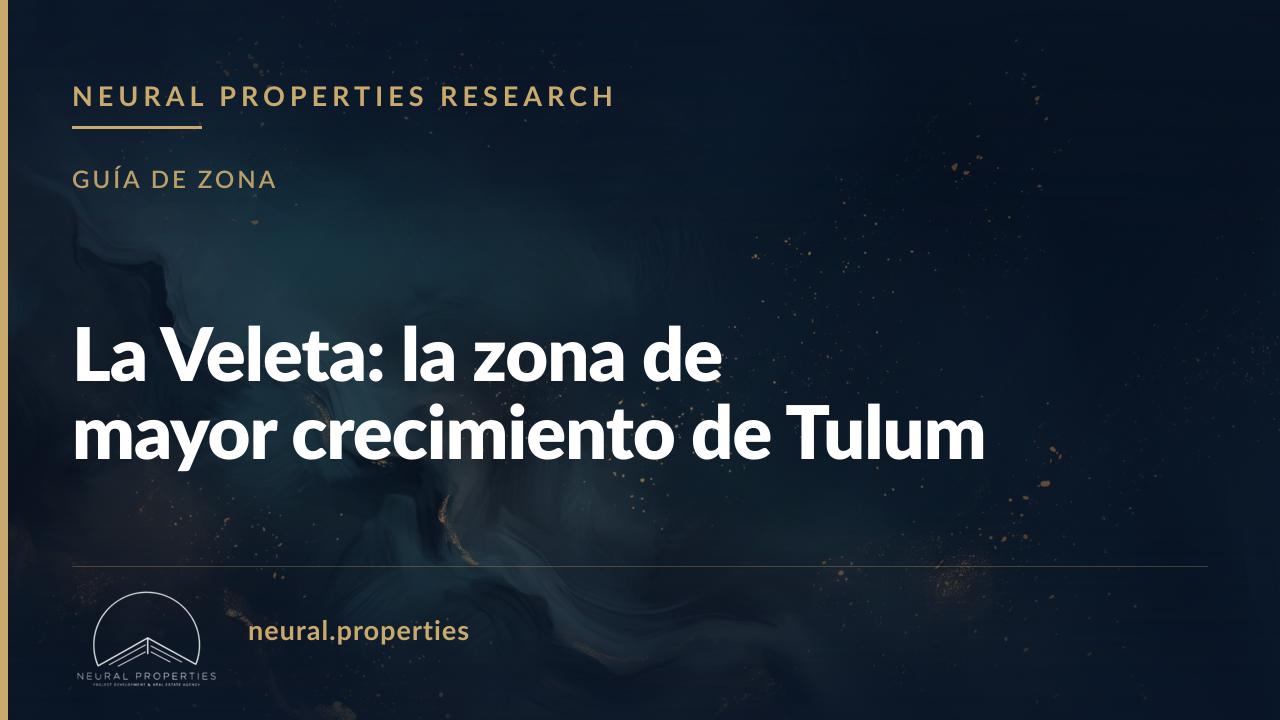 La Veleta: la zona de mayor crecimiento de Tulum