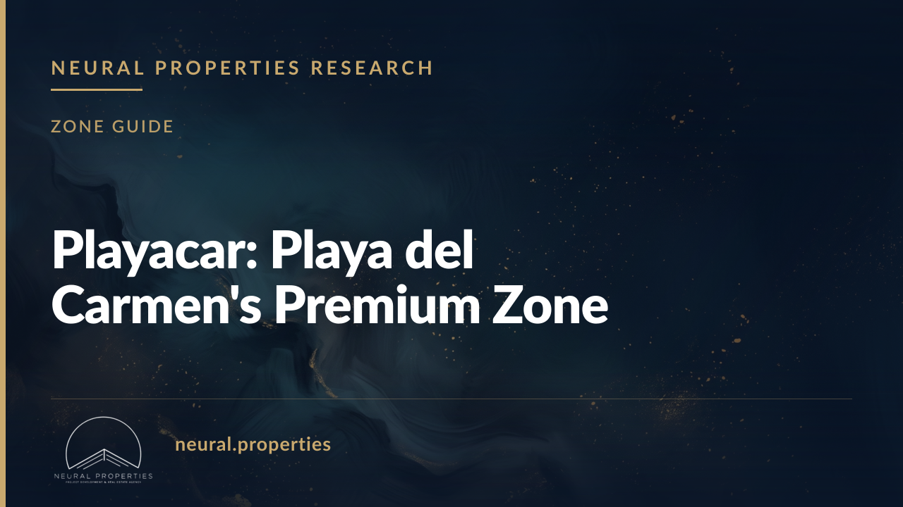 Playacar: Playa del Carmen's Premium Zone
