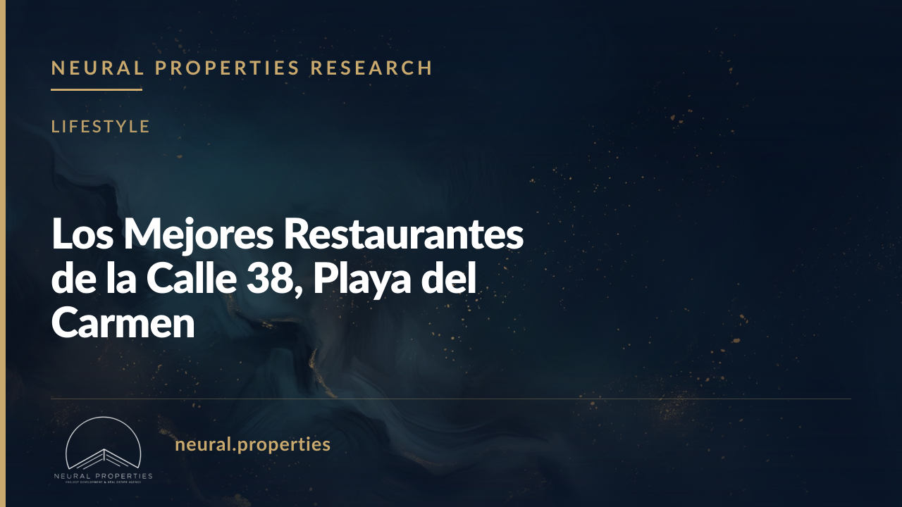 Los Mejores Restaurantes de la Calle 38, Playa del Carmen