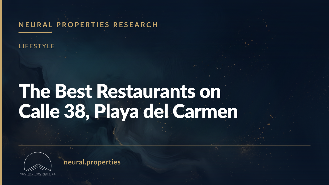 The Best Restaurants on Calle 38, Playa del Carmen