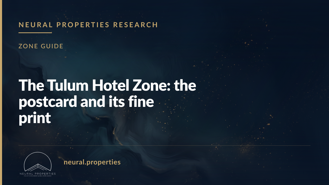 The Tulum Hotel Zone: the postcard and its fine print